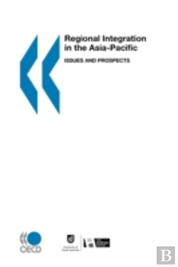 Bertrand.pt - Regional Integration In The Asia Pacific, Issues And Prospects