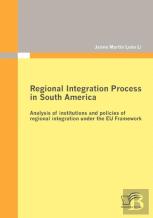 Regional Integration Process In South America