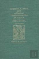 Regional Markets And Agrarian Transformation In Bolivia