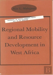 Regional Mobility And Resource Development In West Africa