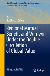 Regional Mutual Benefit And Win-Win Under The Double Circulation Of Global Value
