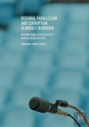 Regional Parallelism And Corruption Scandals In Nigeria