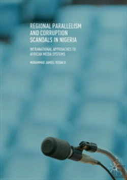 Bertrand.pt - Regional Parallelism And Corruption Scandals In Nigeria
