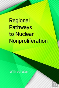Bertrand.pt - Regional Pathways To Nuclear Nonproliferation