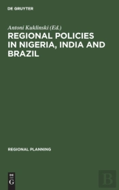Regional Policies In Nigeria, India And Brazil