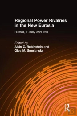 Bertrand.pt - Regional Power Rivalries In The New Eurasia
