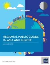 Regional Public Goods In Asia And Europe