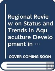 Regional Review On Status And Trends In Aquaculture Development In Asia-Pacific 2010