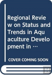 Regional Review On Status And Trends In Aquaculture Development In Asia-Pacific 2010