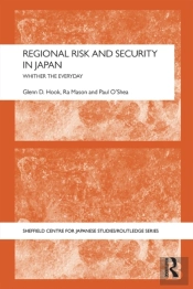 Regional Risk And Security In Japan