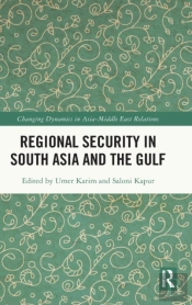 Regional Security In South Asia And The Gulf