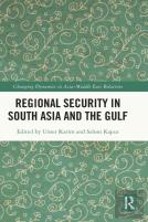 Regional Security In South Asia And The Gulf