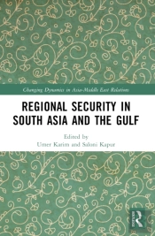 Regional Security In South Asia And The Gulf
