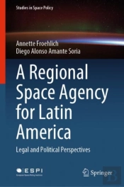 Regional Space Agency For Latin America