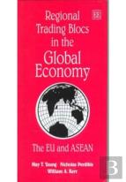 Regional Trading Blocs In The Global Economy - The Eu And Asean