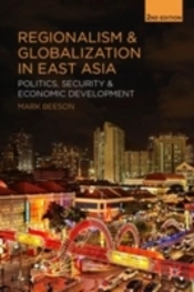 Regionalism And Globalization In East Asia