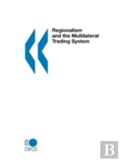 Regionalism And The Multilateral Trading System