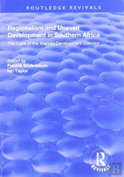 Bertrand.pt - Regionalism And Uneven Development In Southern Africa