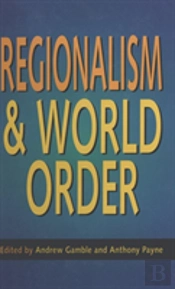 Regionalism And World Order