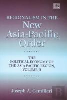 Regionalism In The New Asia-Pacific Order