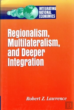 Bertrand.pt - Regionalism, Multilateralism And Deeper Integration
