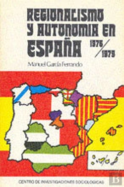 Bertrand.pt - Regionalismo Y Autonomías En España, 1976-1979