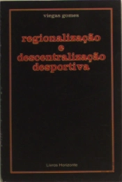 Regionalização e Descentralização Desportiva