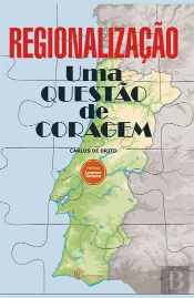Regionalização - Uma Questão de Coragem