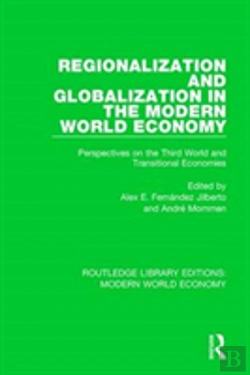 Bertrand.pt - Regionalization And Globalization In The Modern World Economy