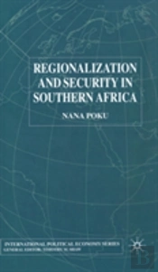 Regionalization And Security In Southern Africa