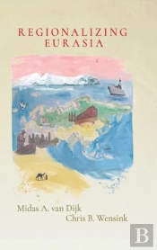 Regionalizing Eurasia