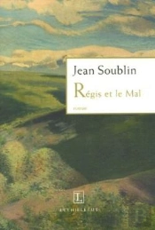 Régis Et Le Mal