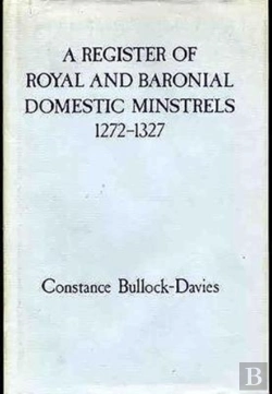 Bertrand.pt - Register Of Royal And Baronial Domestic Minstrels 1272-1327
