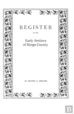 Bertrand.pt - Register . . . Of The Early Settlers Of Kings County, Long Island, N.Y.