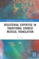Registerial Expertise In Traditional Chinese Medical Translation