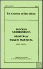 Registers Of Roger Martival, Archbishop Of Salisbury, 1315-1330, Iii