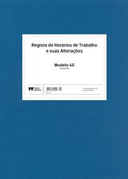Registo de Horários de Trabalho e suas Alterações - Modelo 40 - 50 Folhas
