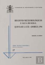 Registos Meteorológicos e Água do Solo