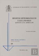 Registos Meteorológicos e Água do Solo