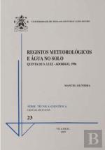 Registos Meteorológicos e Água do Solo 