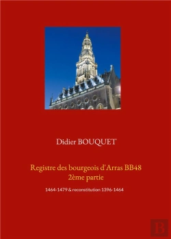 Bertrand.pt - Registre Des Bourgeois D Arras Bb48 2eme Partie - 1464 1479 Reconstitution 1396