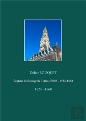 Registre Des Bourgeois D Arras Bb49 1524 1568