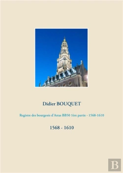 Bertrand.pt - Registre Des Bourgeois D Arras Bb50 1ere Partie 1568 1610