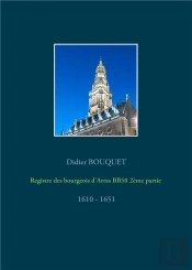 Registre Des Bourgeois D Arras Bb50 2eme Partie 1610 1651