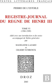 Registre-Journal Du Regne De Henri Iii