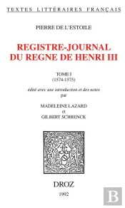 Registre-Journal Du Regne De Henri  Iii