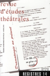 Registres Tome 14 : Dramaturgie Au Présent