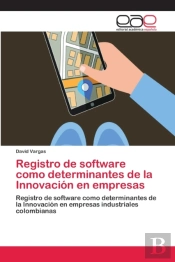 Registro De Software Como Determinantes De La Innovacion En Empresas