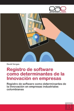 Bertrand.pt - Registro De Software Como Determinantes De La Innovacion En Empresas