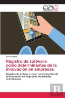 Registro De Software Como Determinantes De La Innovacion En Empresas